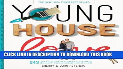 [PDF] Young House Love: 243 Ways to Paint, Craft, Update   Show Your Home Some Love Full Colection