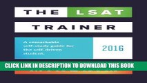 [PDF] The LSAT Trainer: A remarkable self-study guide for the self-driven student Popular Online