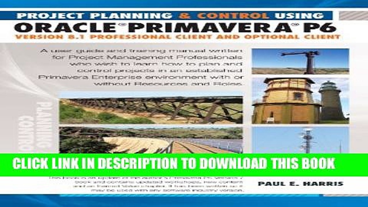 [PDF] Project Planning and Control Using Oracle Primavera P6 - Version 8.1 Professional Client and