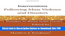 [Read] Interventions Following Mass Violence and Disasters: Strategies for Mental Health Practice