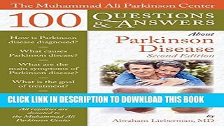 [PDF] The Muhammad Ali Parkinson Center 100 Questions   Answers About Parkinson Disease (100