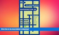 READ PDF Fodor s Flashmaps Washington, D.C., 7th Edition: The Ultimate Map Guide/Find it in a