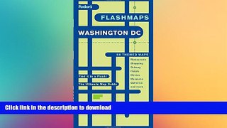 FAVORIT BOOK Fodor s Flashmaps Washington, D.C., 7th Edition: The Ultimate Map Guide/Find it in a