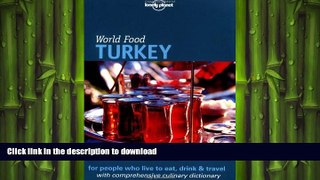 DOWNLOAD Lonely Planet World Food Turkey FREE BOOK ONLINE