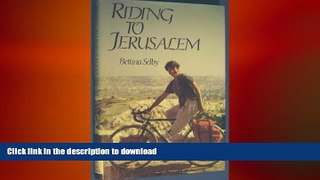 READ PDF Riding to Jerusalem READ PDF FILE ONLINE