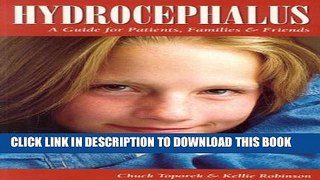 [PDF] Hydrocephalus: A Guide for Patients, Families   Friends (Patient Centered Guides) Popular