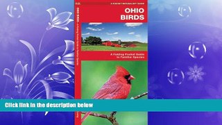 READ book  Ohio Birds: A Folding Pocket Guide to Familiar Species (Pocket Naturalist Guide
