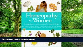 Big Deals  Homeopathy for Women: A Comprehensive, Easy to Use Guide for Women of All Ages  Free
