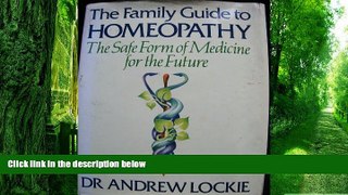 Big Deals  The Family Guide to Homeopathy  Best Seller Books Best Seller