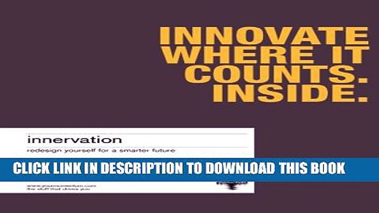 [PDF] Innervation: Redesign Yourself for a Smarter Future [Full Ebook]