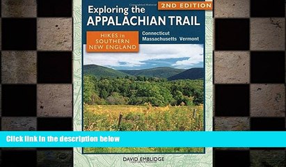 READ book  Exploring the Appalachian Trail: Hikes in Southern New England: Connecticut,