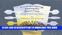 [PDF] Composing Temple Sunrise: Overcoming Writer s Block at Burning Man Exclusive Full Ebook