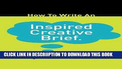 [PDF] How To Write An Inspired Creative Brief Full Colection