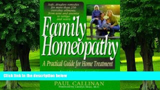 Big Deals  Family Homeopathy: A Practical Guide for Home Treatment  Free Full Read Best Seller