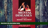 Big Deals  Mental Diseases and Their Modern Treatment  Best Seller Books Most Wanted