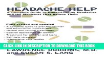 [PDF] Headache Help: A Complete Guide to Understanding Headaches and the Medications That Relieve