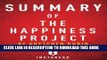 [PDF] Summary of The Happiness Project: by Gretchen Rubin | Includes Analysis Exclusive Online