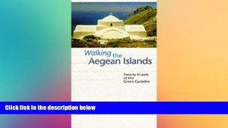 Free [PDF] Downlaod  Walking the Aegean Islands  BOOK ONLINE