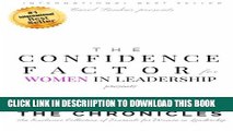 [New] The Confidence Factor for Women in Leadership presents The Chronicles: An Exclusive