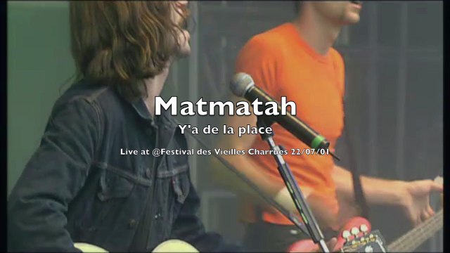 Matmatah - Y'a de la place (live @ Vieilles Charrues 2001)