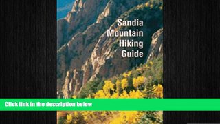 READ book  Sandia Mountain Hiking Guide  DOWNLOAD ONLINE
