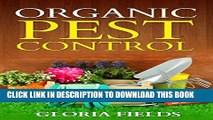 [New] Organic Pest Control: Protect Your Gardens Using These Tried And Tested Organic Techniques.