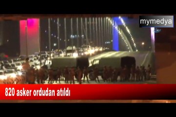 820 asker ordudan atıldı