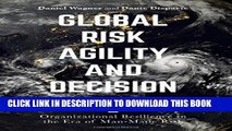 [PDF] Global Risk Agility and Decision Making: Organizational Resilience in the Era of Man-Made