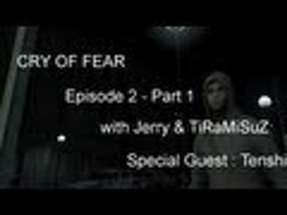 Cry of Fear - Episode 2 - Let's Play w/ TiRaMiSuZ & Jerry & Tenshi - Part 1
