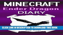 [PDF] Minecraft Ender Dragon: Diary of a Minecraft Ender Dragon (Minecraft Enderdragon, Minecraft