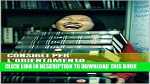 [PDF] Consigli per l orientamento universitario (Italian Edition) Popular Colection