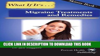 [PDF] Migraine Treatments and Remedies (Skinny Book) Full Colection