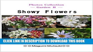[New] Photos Collection _ Garden 2_ã€€Showy  Flowers Exclusive Online