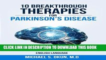 [PDF] 10 Breakthrough Therapies for Parkinson s Disease: English Edition Popular Colection