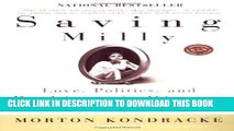[PDF] Saving Milly: Love, Politics, and Parkinson s Disease (Ballantine Reader s Circle) Popular