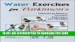 [PDF] Water Exercises for Parkinson s: Maintaining Balance, Strength, Endurance, and Flexibility