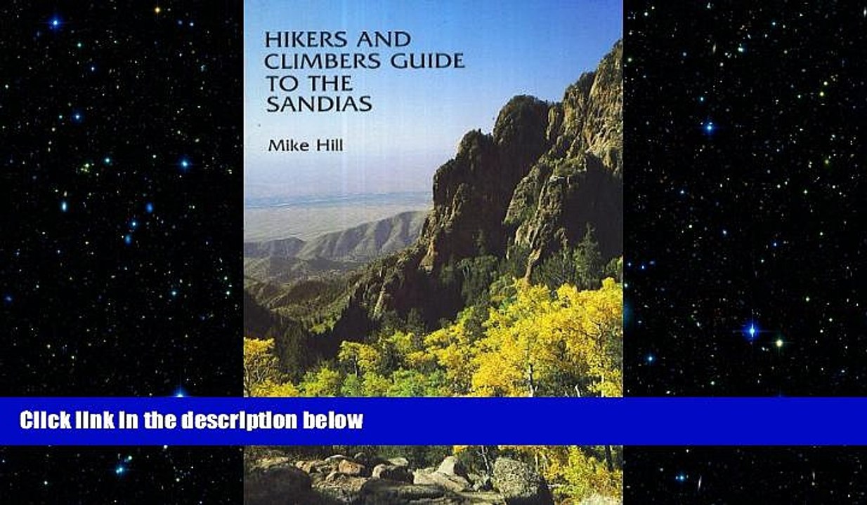 Free [PDF] Downlaod  Hikers and Climbers Guide to The Sandias  FREE BOOOK ONLINE