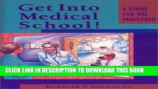[PDF] Get Into Medical School!: A Guide for the Perplexed Popular Colection
