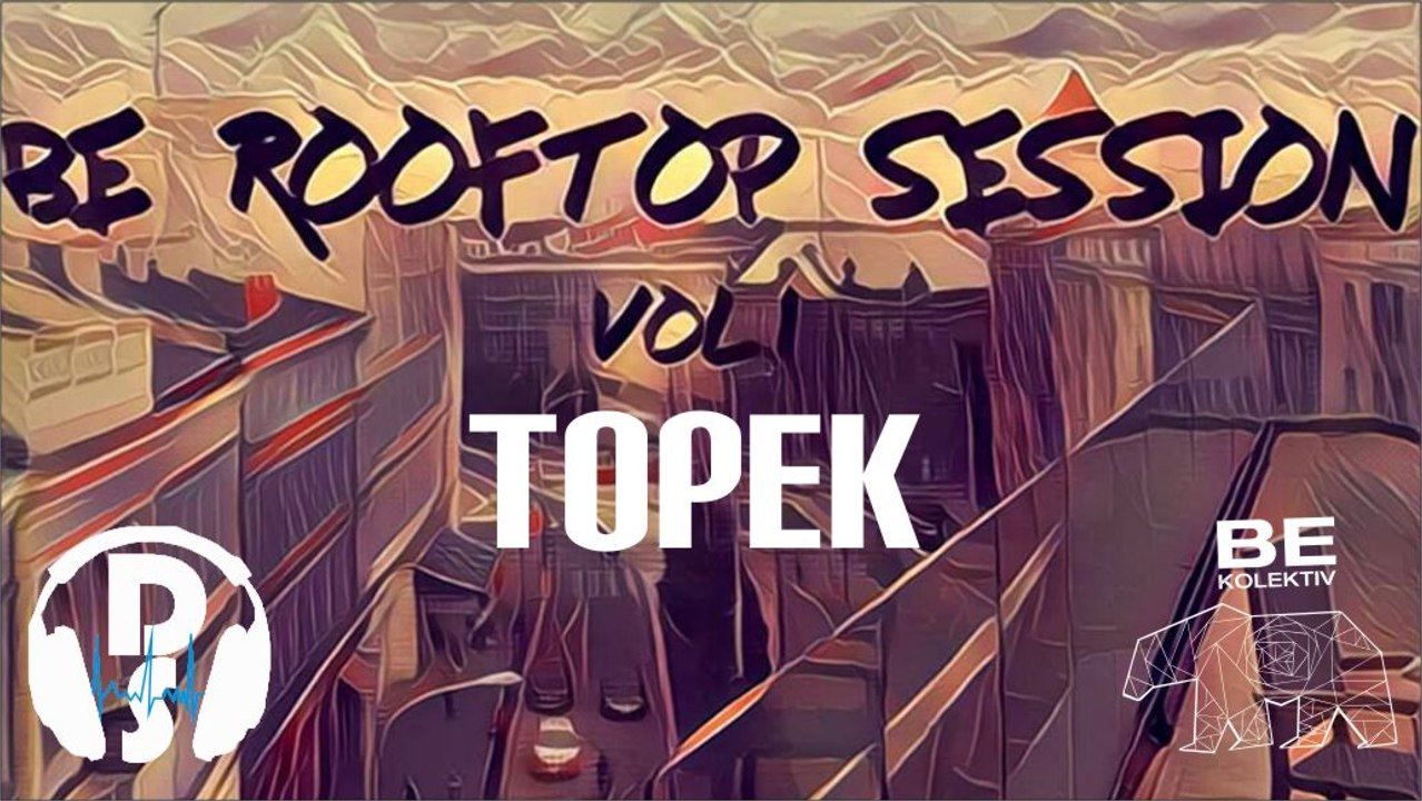 Topek @ Be Rooftop Session vol.1
