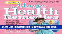 [PDF] Joey Green s Magic Health Remedies: 1,363 Quick-and-Easy Cures Using Brand-Name Products