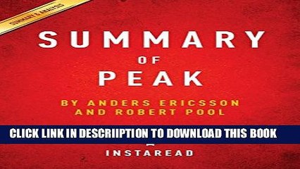 [New] Summary of Peak by Anders Ericsson and Robert Pool Includes Analysis Exclusive Online