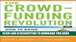 [PDF] The Crowdfunding Revolution:  How to Raise Venture Capital Using Social Media Popular