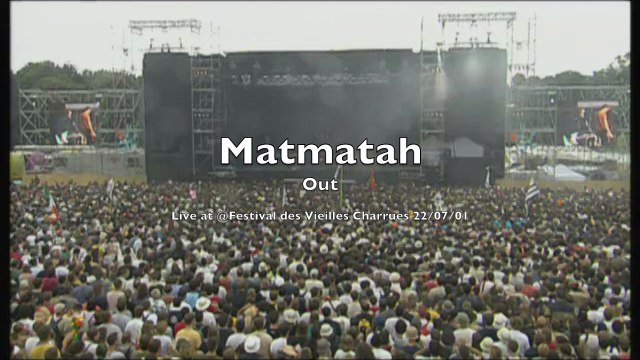 Matmatah - Out (live @ Vieilles Charrues 2001)