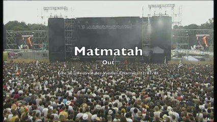 Matmatah - Out (live @ Vieilles Charrues 2001)