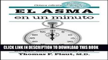 [PDF] El asma en un minuto: Lo que usted necesita saber (Spanish Edition) Full Colection