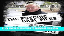 [PDF] Psychic Case Files: Solving the Psychic Mysteries Behind Unsolved Cases Popular Colection
