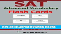 [PDF] SAT Advanced Vocabulary Flash Cards: 750 Advanced SAT Vocabulary Words That Are Tested