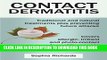 [PDF] Contact Dermatitis: Traditional and Natural Treatments Plus Preventing Future Attacks