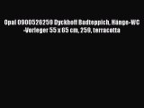 Opal 0900526259 Dyckhoff Badteppich HÃ¤nge-WC-Vorleger 55 x 65 cm 259 terracotta