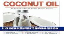 [PDF] Coconut Oil: Easy Homemade Solutions for Beautiful, Healthy Skin using Nature s Miracle